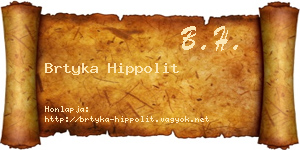 Brtyka Hippolit névjegykártya